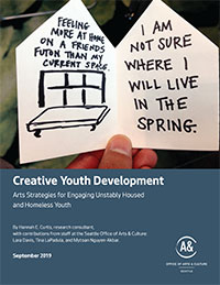 Cover of the report: "Creative Youth Development: Arts Strategies for Engaging Unstably Housed and Homeless Youth"